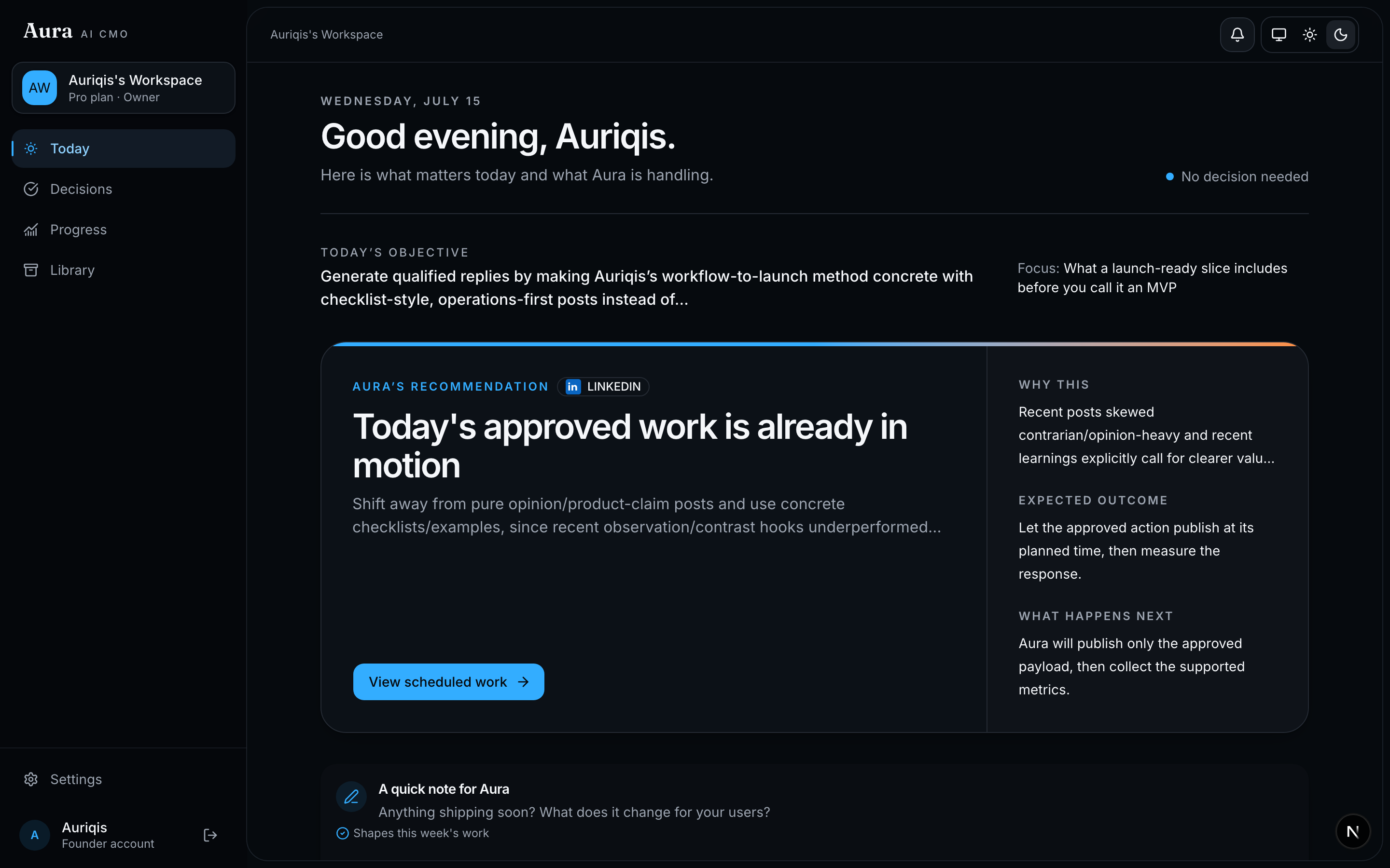 Aura's Today view: one clear recommendation, why it was chosen, and what happens after you approve